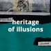 heritage of illusions